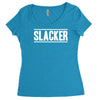 slacker Women's Triblend Scoop T-shirt