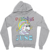 unicorns are born in june cute unicorn Zipper Hoodie