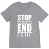 stop snow pression end winter funny V-Neck Tee