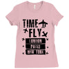 TIME TO FLY TO LONDON PARIS NEW YORK Ladies Fitted T-Shirt