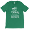 i don't run T-Shirt