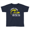 I Don't Care How Many Miles Per Gallon Toddler T-shirt