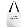 it's my birthday Tote Bags
