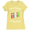 stop staring at my rack Ladies Fitted T-Shirt