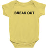 break out Baby Bodysuit
