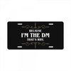 because i'm the dm License Plate