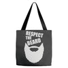 respect the beard (2) Tote Bags
