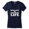 mom life is the best life Women's V-Neck T-Shirt