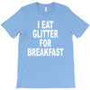 i eat breakfast T-Shirt