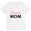 nasty mom V-Neck Tee
