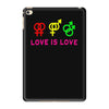love is love iPad Mini 4