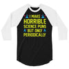 science puns 3/4 Sleeve Shirt