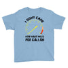 I Don't Care How Many Miles Per Gallon Youth Tee