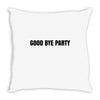 good bye party Throw Pillow