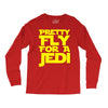 pretty fly for a jedi Long Sleeve Shirts