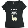 Save The Drama For Your Lama Women's Triblend Scoop T-shirt