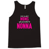 Only The Best Moms Get Promoted To Nonna Tank Top