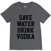 save water drink vodka V-Neck Tee