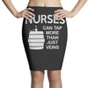 nurses can tap more than just veins Pencil Skirts