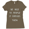 be nice to people girls Ladies Fitted T-Shirt