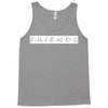 Freinds Show Tank Top