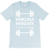 hakuna masquata T-Shirt
