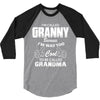 I&rsquo;m Called Granny Because I&rsquo;m Way Too Cool To Be Called Grandma 3/4 Sleeve Shirt