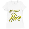 mermaid for hire Ladies Fitted T-Shirt