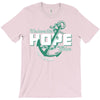 We Have This Hope As An Anchor For The Soul T-Shirt