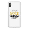 I Wear Gold For My Hero In Haven iPhoneX