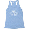 Cute But Psycho But Cute Racerback Tank