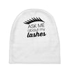 my lashes Baby Beanies