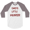 dad's litle hunter 3/4 Sleeve Shirt