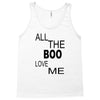 all the boo love me Tank Top