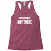 gym update not there Racerback Tank