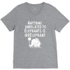 anything unrelated to elephants is irrelephant V-Neck Tee