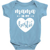 Mama is My Bestie Baby Bodysuit