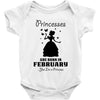Princesses Are Born In February Baby Onesie