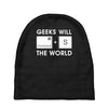 geeks will save the world mac version (2) Baby Beanies