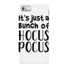 it's just a bunch of hocus pocus iPhone 7 Case