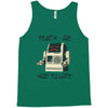 teach me how to love Tank Top