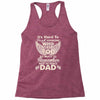 rest in peace dad Racerback Tank