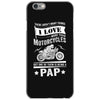 There Aren't Many Things I Love More Than Motorcycles iPhone 6/6s Case
