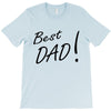 best dad! T-Shirt