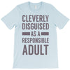 cleverly disguised T-Shirt