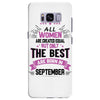 All Women Created Equal But The Best Born In September Samsung Galaxy S8 Plus