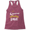 queens are born in 1961 Racerback Tank