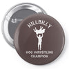 hillbilly hog wrestling champ Pin-back button
