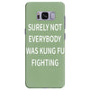 surely not everybody was kung fu fighting Samsung Galaxy S8 Plus