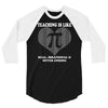 all time popular vr782 teaching is like pi best trending 3/4 Sleeve Shirt